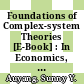 Foundations of Complex-system Theories [E-Book] : In Economics, Evolutionary Biology, and Statistical Physics /