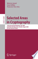 Selected Areas in Cryptography [E-Book] : 15th International Workshop, SAC 2008, Sackville, New Brunswick, Canada, August 14-15, Revised Selected Papers /