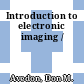 Introduction to electronic imaging /