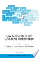Low Temperature and Cryogenic Refrigeration [E-Book] /