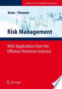 Risk Management [E-Book] : With Applications from the Offshore Petroleum Industry /