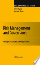 Risk Management and Governance [E-Book] : Concepts, Guidelines and Applications /
