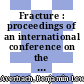 Fracture : proceedings of an international conference on the atomic mechanisms of fracture held in Swampscott, Massachusettes, April 12-16, 1959 /