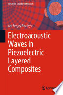 Electroacoustic Waves in Piezoelectric Layered Composites [E-Book] /