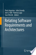 Relating Software Requirements and Architectures [E-Book] /