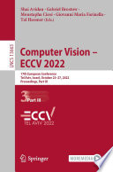 Computer Vision - ECCV 2022 [E-Book] : 17th European Conference, Tel Aviv, Israel, October 23-27, 2022, Proceedings, Part III /