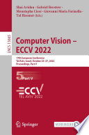 Computer Vision - ECCV 2022 [E-Book] : 17th European Conference, Tel Aviv, Israel, October 23-27, 2022, Proceedings, Part V /