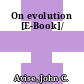 On evolution [E-Book]/