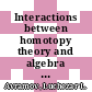 Interactions between homotopy theory and algebra : Summer School on Interactions between Homotopy Theory and Algebra, University of Chicago, July 26-August 6, 2004, Chicago, Illinois [E-Book] /