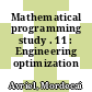 Mathematical programming study . 11 : Engineering optimization /