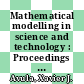 Mathematical modelling in science and technology : Proceedings of the fourth international conference on Mathematical modelling, Zürich, 15.08.1983-17.08.1983 /