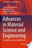 Advances in Material Science and Engineering : Selected Articles from ICMMPE 2021 [E-Book]/