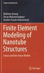 Finite element modeling of nanotube structures : linear and non-linear models /