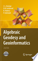 Algebraic Geodesy and Geoinformatics [E-Book] /