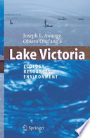 Lake Victoria : Ecology, Resources, Environment [E-Book]/