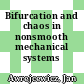 Bifurcation and chaos in nonsmooth mechanical systems [E-Book]/