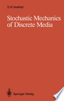 Stochastic Mechanics of Discrete Media [E-Book] /