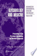 Glycobiology and Medicine : Proceedings of the 7th Jenner Glycobiology and Medicine Symposium [E-Book]/