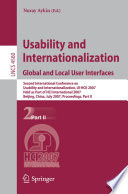 Usability and Internationalization. Global and Local User Interfaces : Second International Conference on Usability and Internationalization, UI-HCII 2007, Held as Part of HCI International 2007, Beijing, China, July 22-27, 200 [E-Book] /