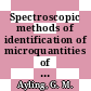 Spectroscopic methods of identification of microquantities of organic materials /