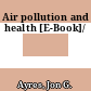 Air pollution and health [E-Book]/
