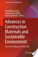 Advances in Construction Materials and Sustainable Environment [E-Book] : Select Proceedings of ICCME 2020 /