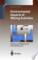 Environmental impacts of mining activities : emphasis on mitigation and remedial measures [E-Book] /