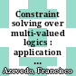 Constraint solving over multi-valued logics : application to digital circuits [E-Book] /