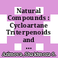 Natural Compounds : Cycloartane Triterpenoids and Glycosides [E-Book] /