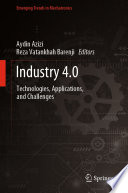 Industry 4.0 : Technologies, Applications, and Challenges [E-Book] /