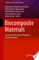 Biocomposite Materials [E-Book] : Design and Mechanical Properties Characterization /