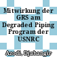 Mitwirkung der GRS am Degraded Piping Program der USNRC /