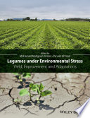 Legumes under environmental stress : yield, improvement and adaptations [E-Book] /