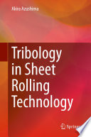 Tribology in Sheet Rolling Technology [E-Book] /