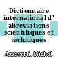 Dictionnaire international d' abreviations scientifiques et techniques /