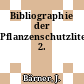 Bibliographie der Pflanzenschutzliteratur. 2.