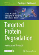 Targeted Protein Degradation [E-Book] : Methods and Protocols /