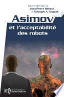 Asimov et l'acceptabilité des robots [E-Book] /