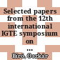 Selected papers from the 12th international IGTE symposium on numerical field calculation in electrical engineering / [E-Book]