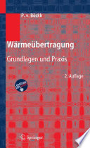 Wärmeübertragung [E-Book] : Grundlagen und Praxis /