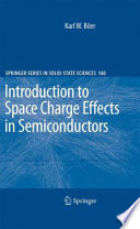 Introduction to Space Charge Effects in Semiconductors [E-Book] /