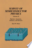 Survey of Semiconductor Physics [E-Book] : Volume II Barriers, Junctions, Surfaces, and Devices /