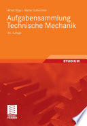 Aufgabensammlung Technische Mechanik [E-Book] /