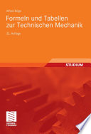Formeln und Tabellen zur Technischen Mechanik [E-Book] /