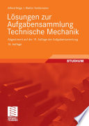 Lösungen zur Aufgabensammlung Technische Mechanik [E-Book] : Abgestimmt auf die 19. Auflage der Aufgabensammlung /