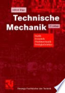 Technische Mechanik : Statik, Dynamik, Fluidmechanik, Festigkeitslehre /