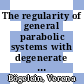 The regularity of general parabolic systems with degenerate diffusion [E-Book] /