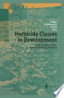 Herbicide Classes in Development [E-Book] : Mode of Action, Targets, Genetic Engineering, Chemistry /
