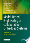 Model-Based Engineering of Collaborative Embedded Systems [E-Book] : Extensions of the SPES Methodology /