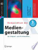 Kompendium der Mediengestaltung [E-Book] : für Digital- und Printmedien /